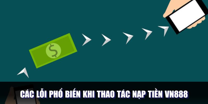 Các lý do không thực hiện thêm ngân sách thành công Vn888