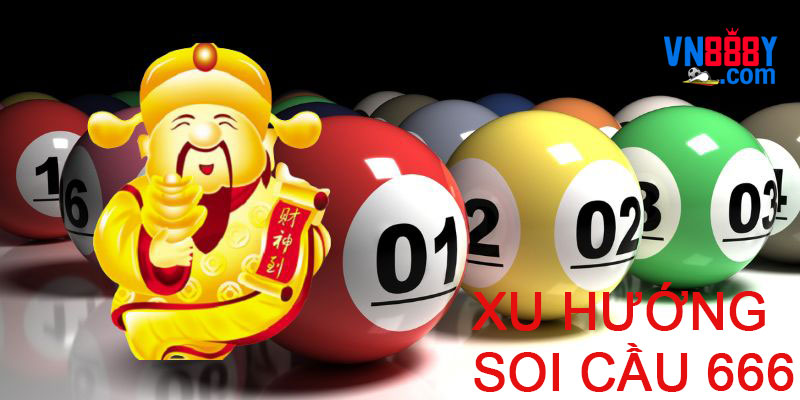 Xu hướng soi cầu 666 theo XSMB Xu hướng soi cầu 666 theo XSMB